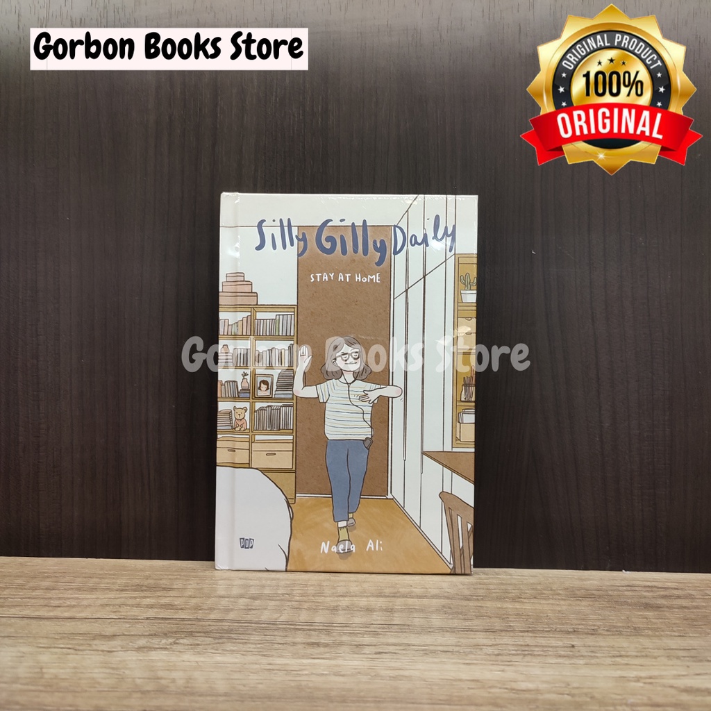 Silly Gilly Daily: Stay At Home by Naela Ali