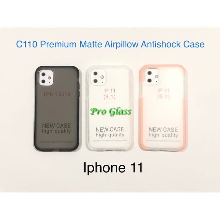 C110 Iphone 11 / Iphone 11 PRO / Iphone 11 PRO MAX Premium Matte Air Pillow Antishock Silicone Case