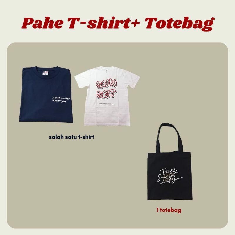 (PRE ORDER) T-Shirt I TOLD SUNSET ABOUT YOU (BACA DESKRIPSI)