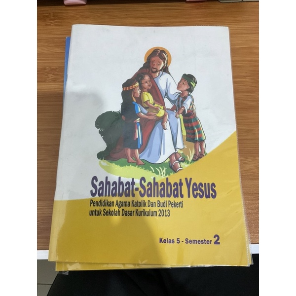 Sahabat-Sahabat Yesus Kelas 5 Semester 2