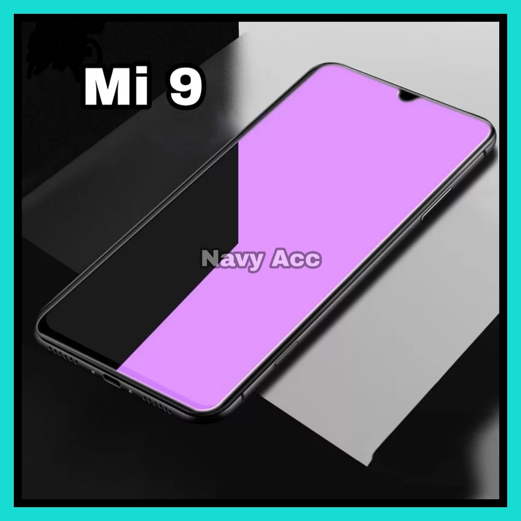 Tempered Glass Blue Light Xiaomi Mi 9 - Tempered Anti Blue Light Mi 9