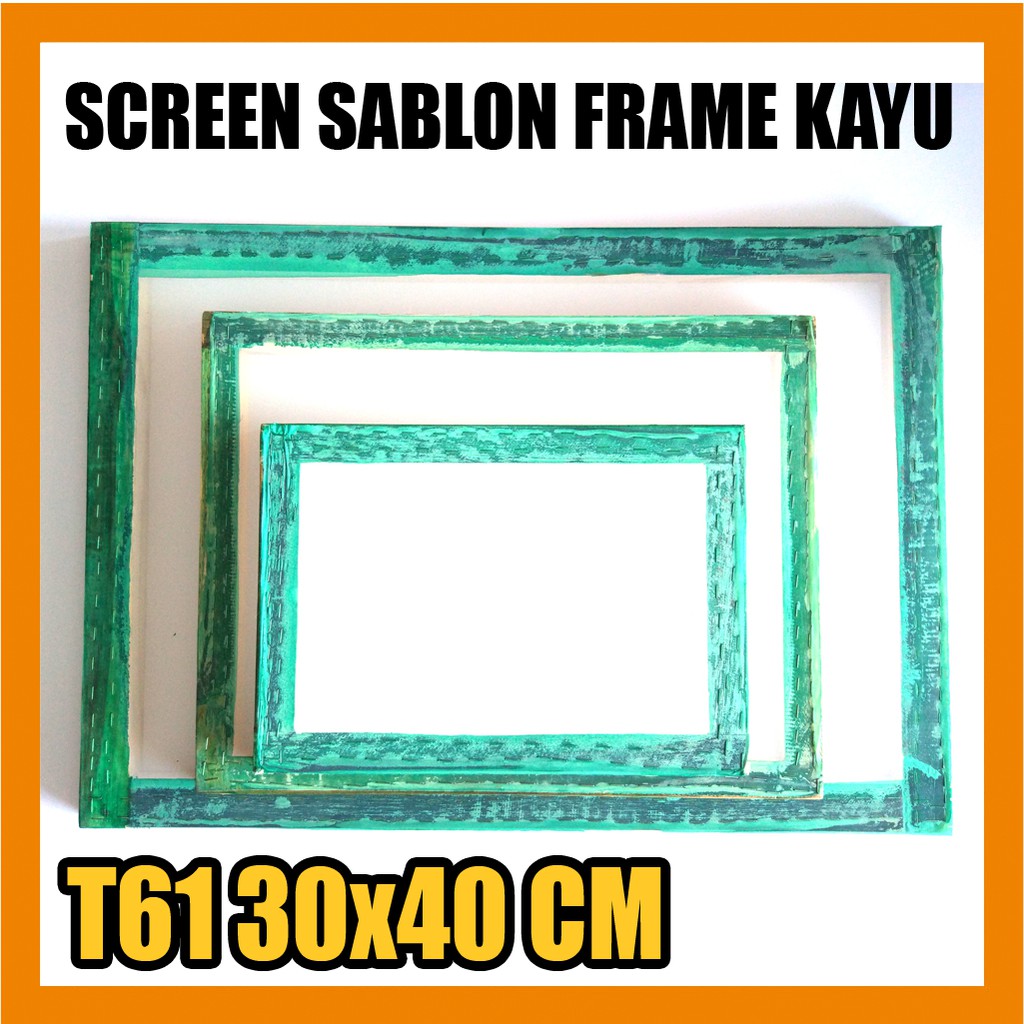 

Screen Sablon Frame Kayu T61 30x40 cm