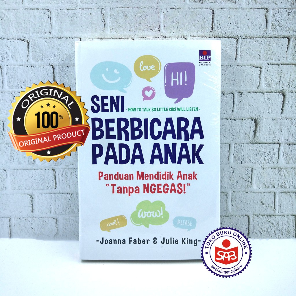 Seni Berbicara Pada Anak Tanpa Ngegas - Joanna Faber