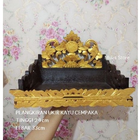 Plangkiran Ukir Bali/Kayu Cempaka