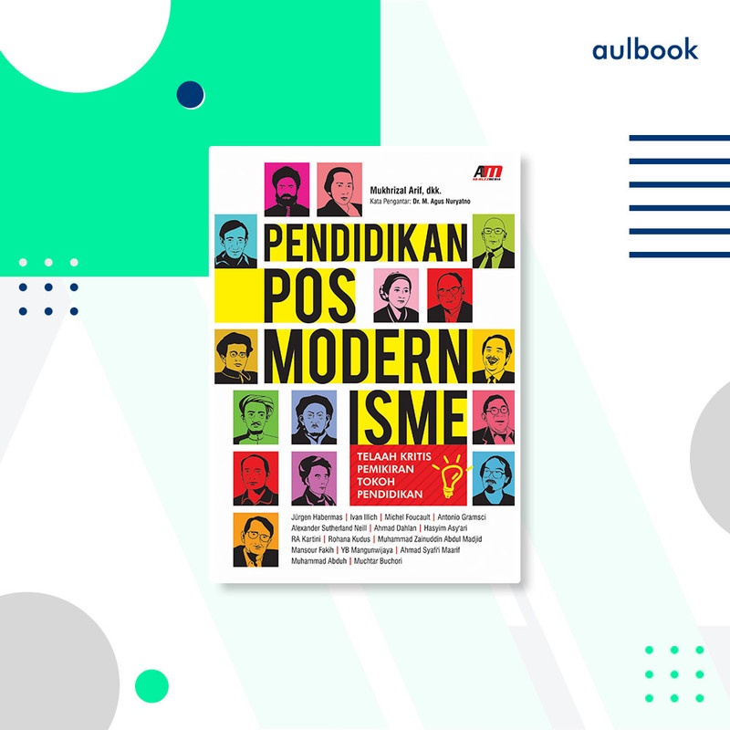 PENDIDIKAN POSMODERNISME: Telaah Kritis Pemikiran Tokoh Pendidikan