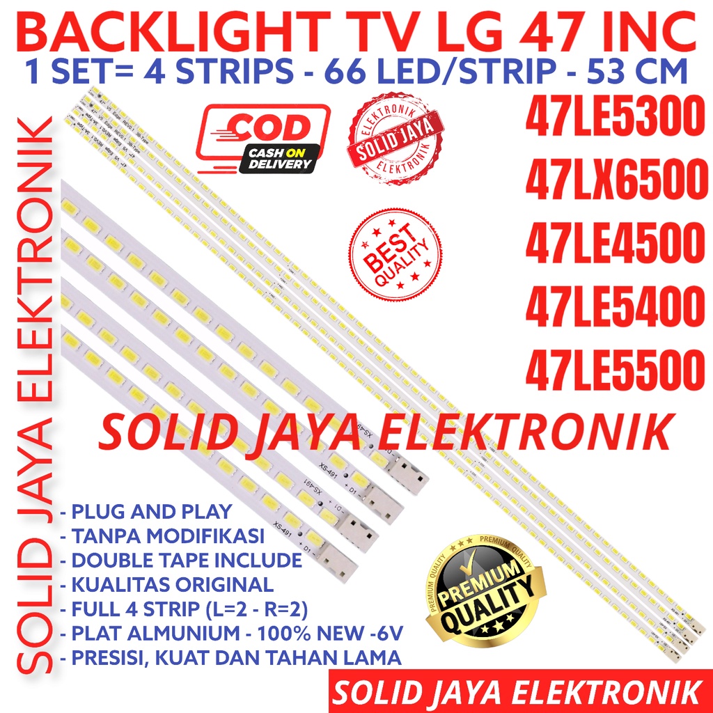 BACKLIGHT TV LED LG 47 INC 47LE5300 47LX6500 47LE4500 47LE5400 47LE5500 47LE 47LX LAMPU BL SMD 66K LIDI STRIPS STRIP SMD BERAS 47INCH 47INC 47IN 47 INCH IN FULL SET 4 BATANG 66 LED PER STRIP