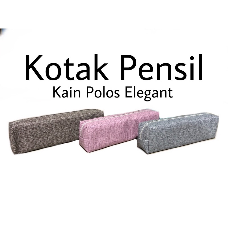 

Kotak Pensil Kain Polos / Kotak Pensil Kain Polos Elegant / Kotak Pensil Kain Import High Quality 3143