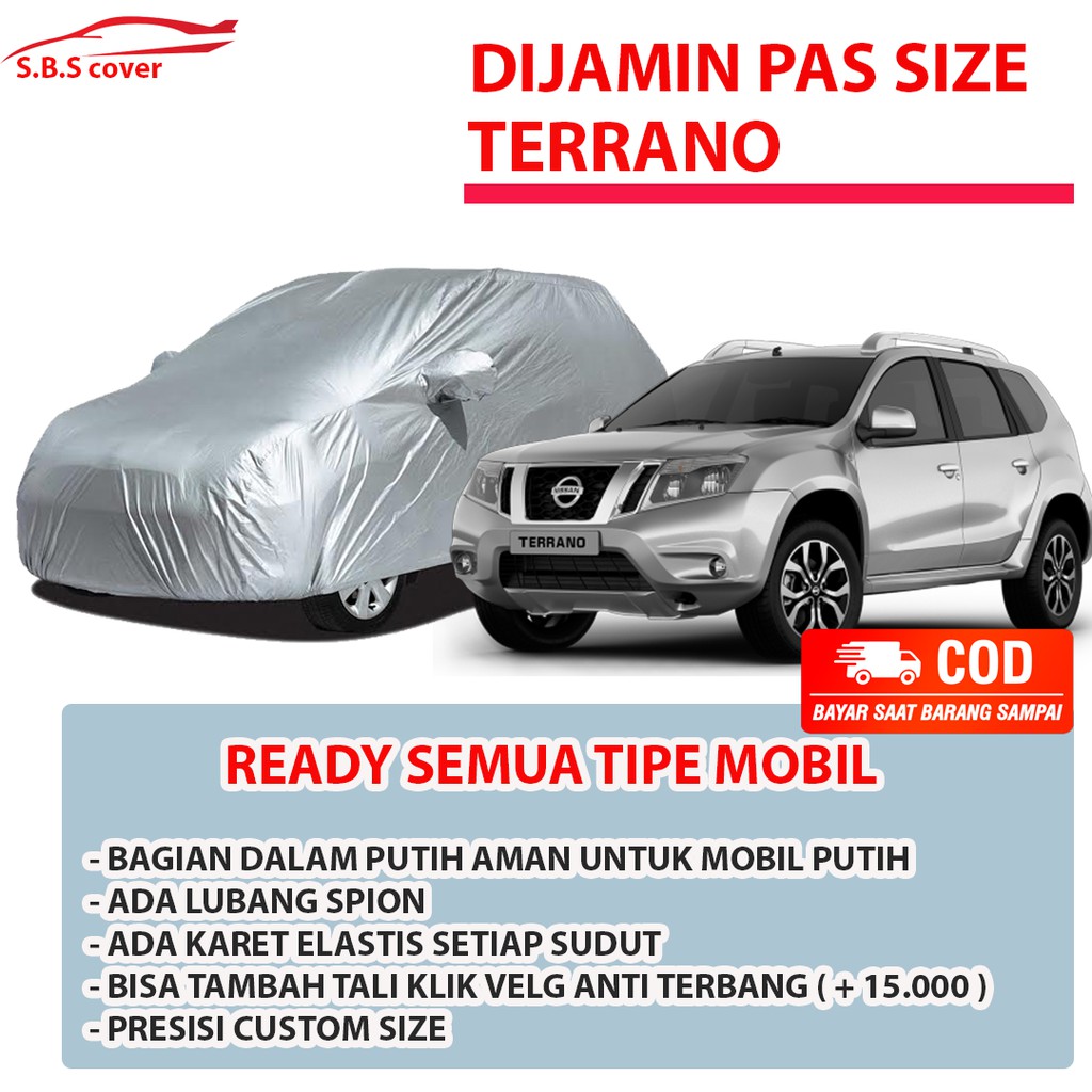 Body Cover TERRANO Sarung Mobil Terano Cover Mobil Terano Selimut Mobil Terano Mantel Terano/xtrail/xtrail t30/xtrail t31/xtrail t32/avanza/xenia/calya/sigra/avanza veloz/avanza lama/xenia lama/rush/terios/rush lama/terios konde/terios lama/new rush/crv