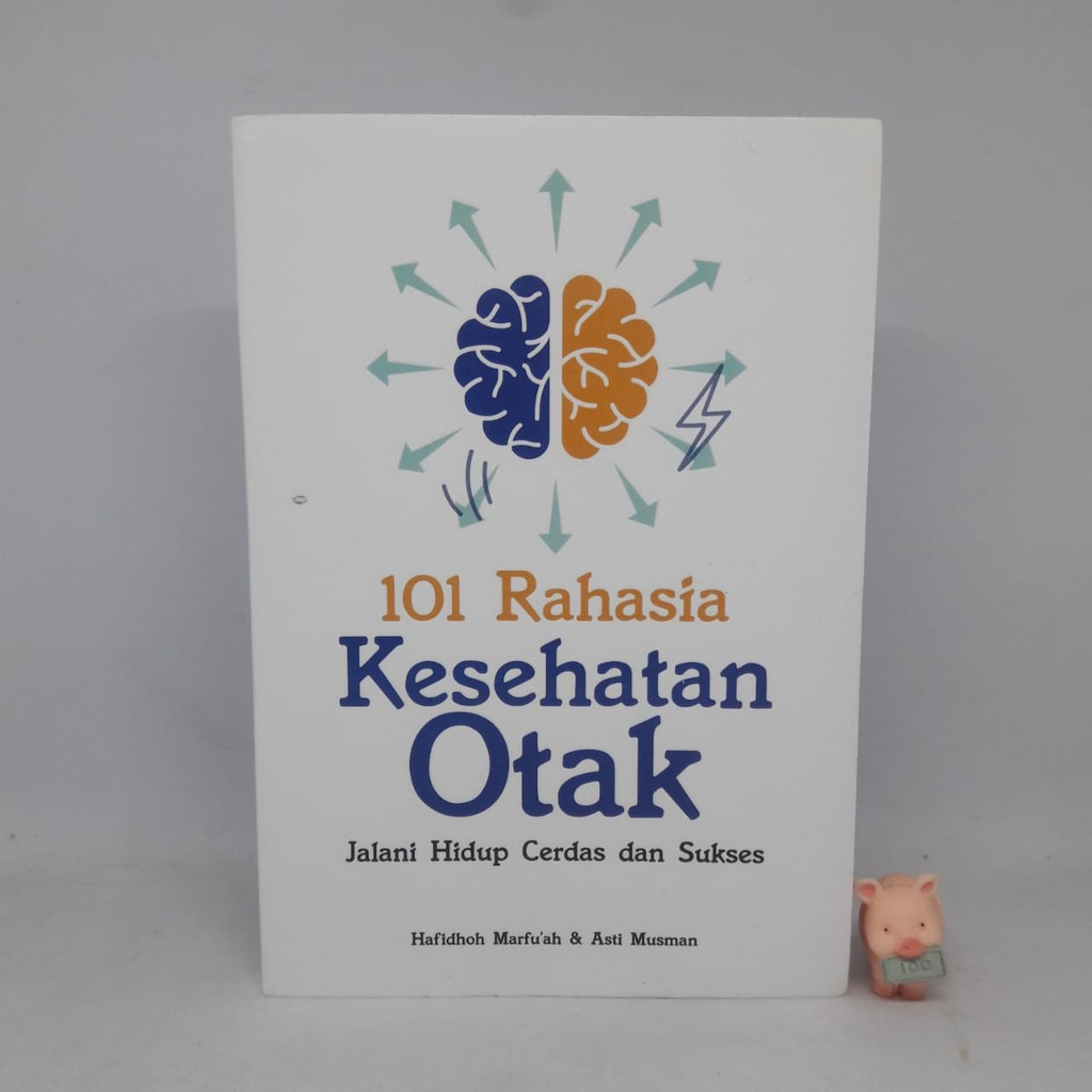 101 Rahasia Kesehatan Otak - Hafidhoh Marfu'Ah