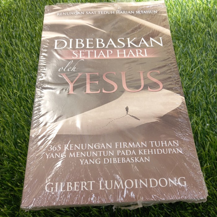 BUKU DI BEBASKAN SETIAP HARI OLEH YESUS