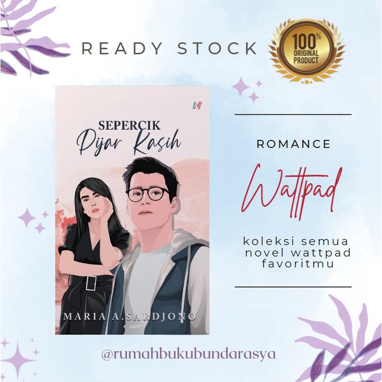 Sepercik Pijar Kasih by Maria A. Sardjono novel wattpad rekomendasi