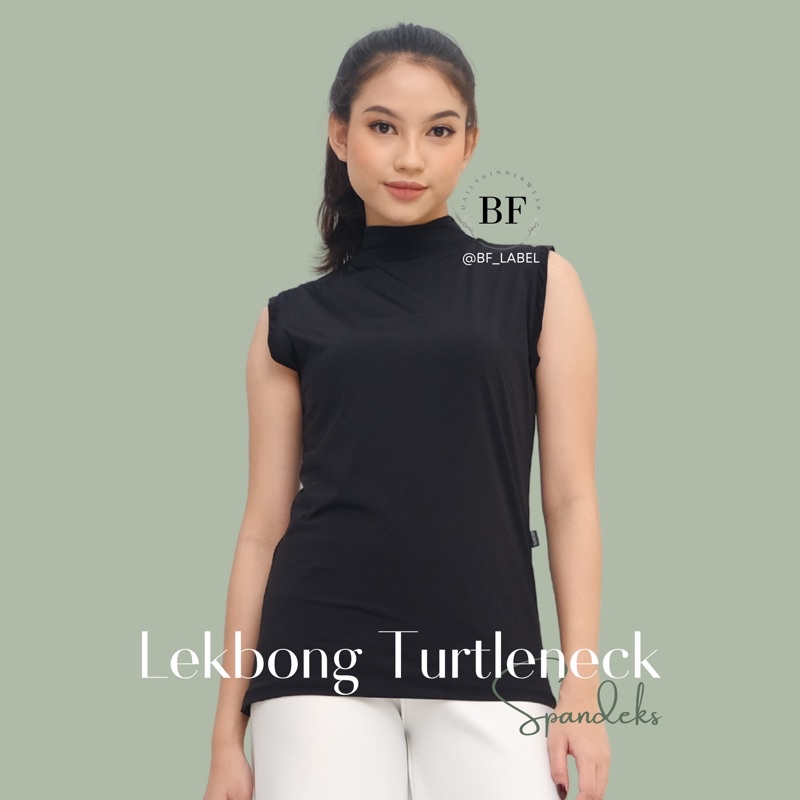 BF Label - Lekbong Turtleneck | Spandeks Premium Manset Cooltech Innerwear Sleeveless