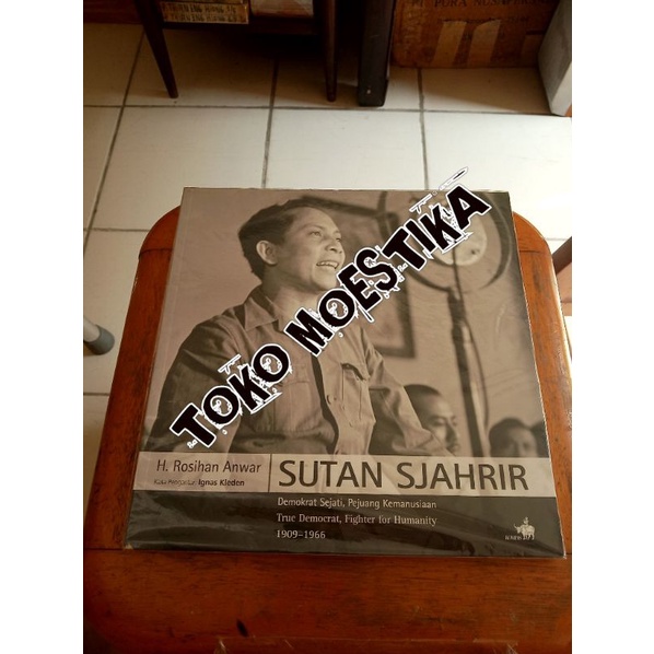 SUTAN SJAHRIR - DEMOKRAT SEJATI