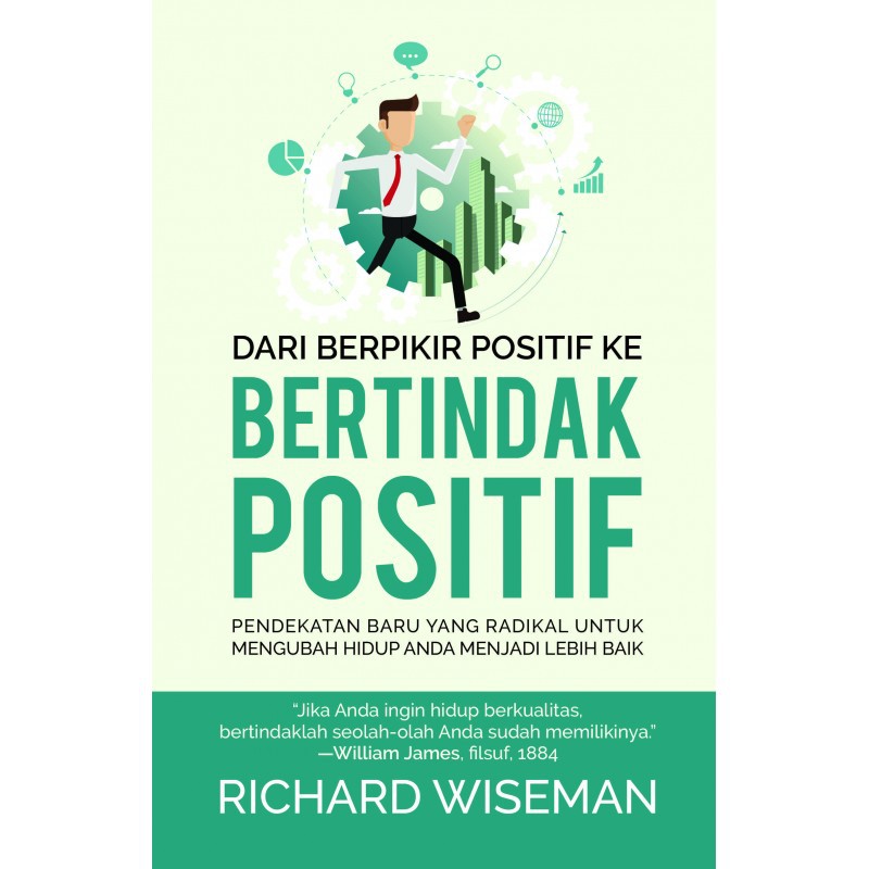 Bertindak Positif (Dari Berpikir Positif ke Bertindak Positif)