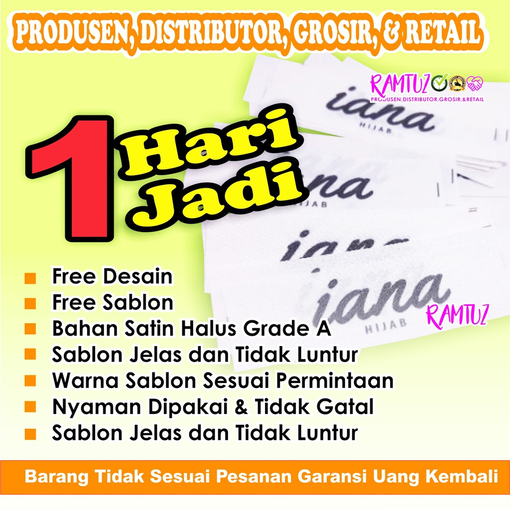 

LABEL SATIN ANTI LUNTUR FREE DESAIN