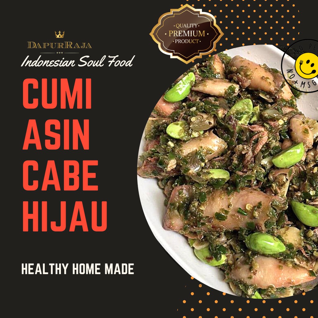 

Cumi Asin Cabe Ijo / 200gr Freshly Homemade /HALAL - NO.MSG /cumi asin / Masakan rumahan /Dapur Raja