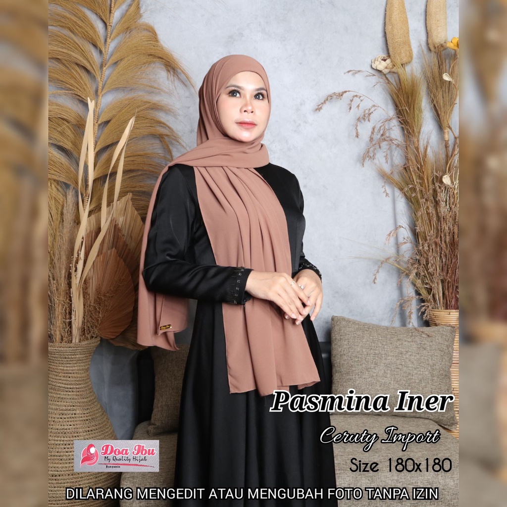 NEW LAGI ll JILBAB PASMINA INNER (CERUTY) UK 180 x 180 ll HIJAB DOI ORI