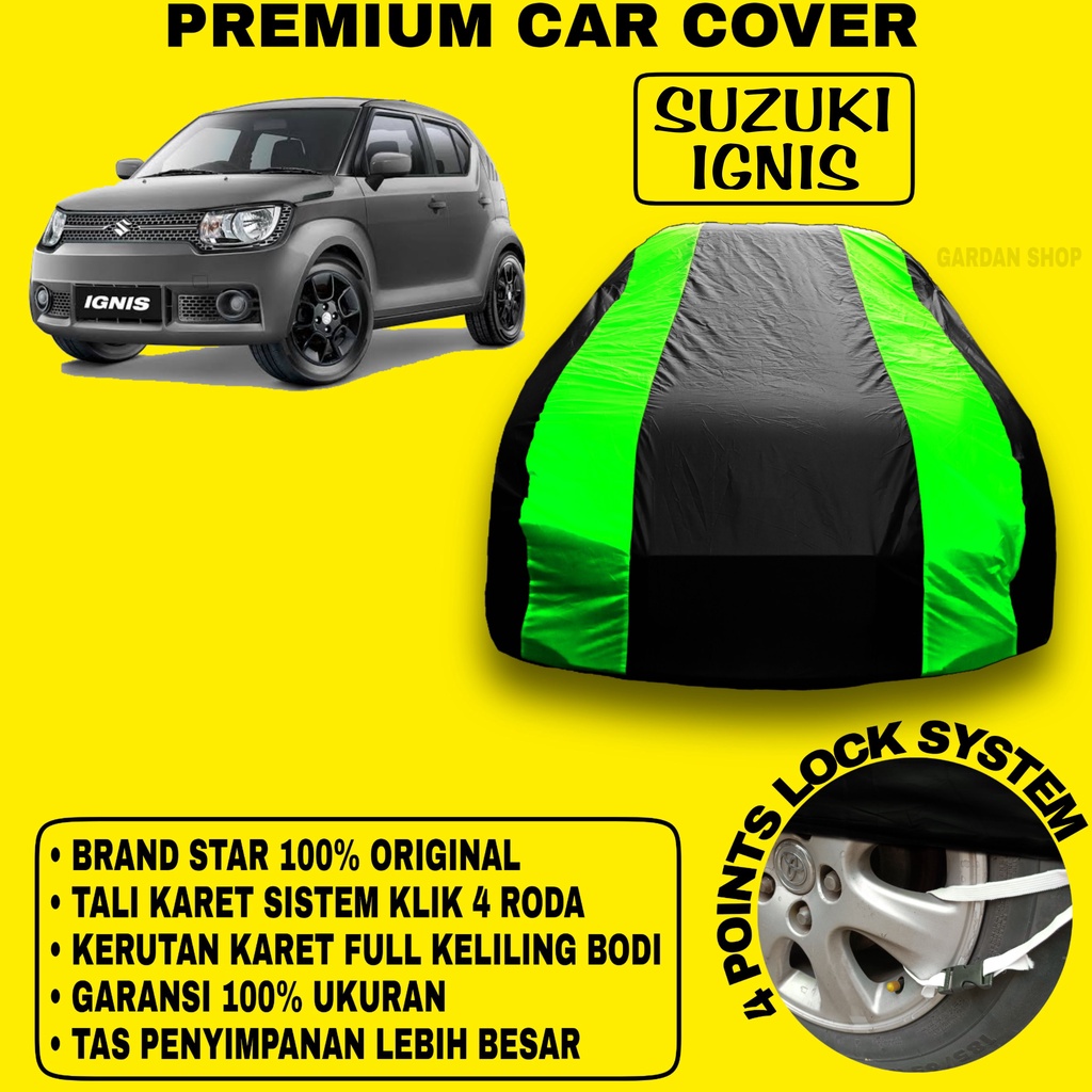 Body Cover SUZUKI IGNIS Sarung Strip HIJAU Penutup Pelindung Bodi Mobil Suzuki Ignis PREMIUM