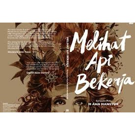 Melihat Api Bekerja