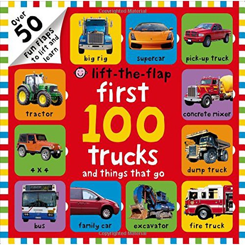 Priddy Books - First 100 Trucks And Things That Go Lift-The-Flap - 9780312517823 (English Edition)