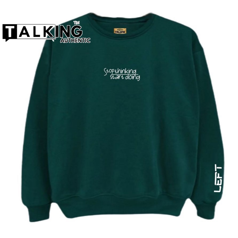 Crewneck Pria Oversize Sweater Sweatshirt Cowok Cewek Motif Terbaru Talking Authentic Crunek Premium Bahan Tebal Bigsize