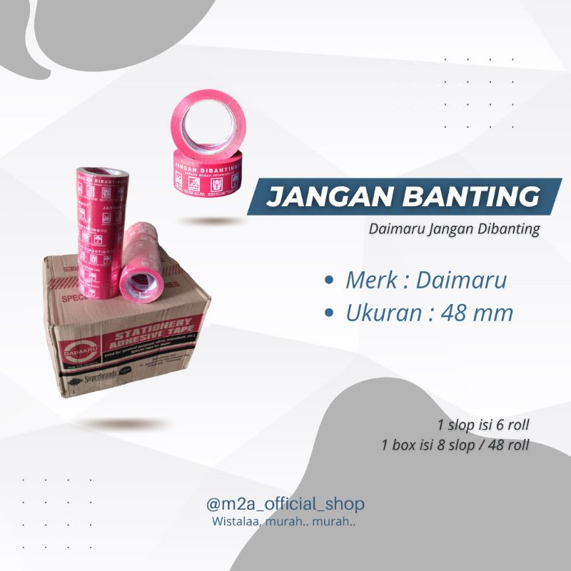 

Lakban Daimaru | Jangan Di Banting | Merah