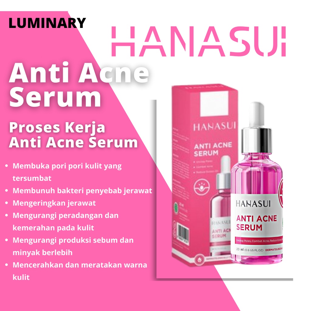 Hanasui Anti Acne Serum Perawatan Kecantikan Wajah Serum Jerawat Serum Acne Hanasui Original Bpom