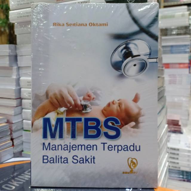 Jual Buku Original: MTBS Manajemen Terpadu Balita Sakit ( MTBS ...