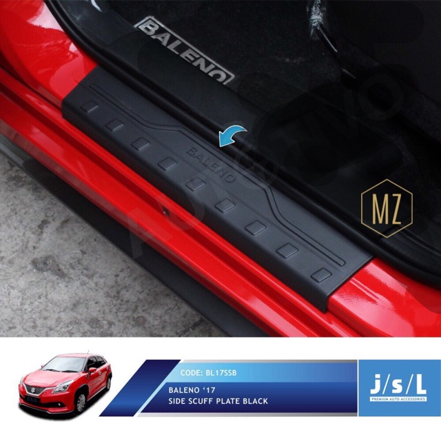 BALENO HATCHBACK SILLPLATE SAMPING 2017 / PIJAKAN PINTU SAMPING