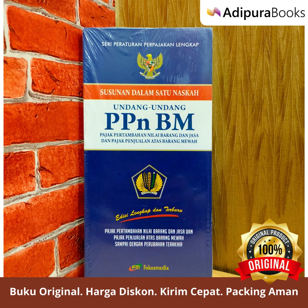 Jual BUKU ORIGINAL: Susunan Dalam Satu Naskah Undang-Undang PPnBm Pajak