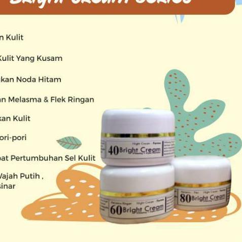 ☇  Bright 40 | Bright 60 | Six Glow | Bright 80 | Eight Glow | Bright cream flek hitam ✪