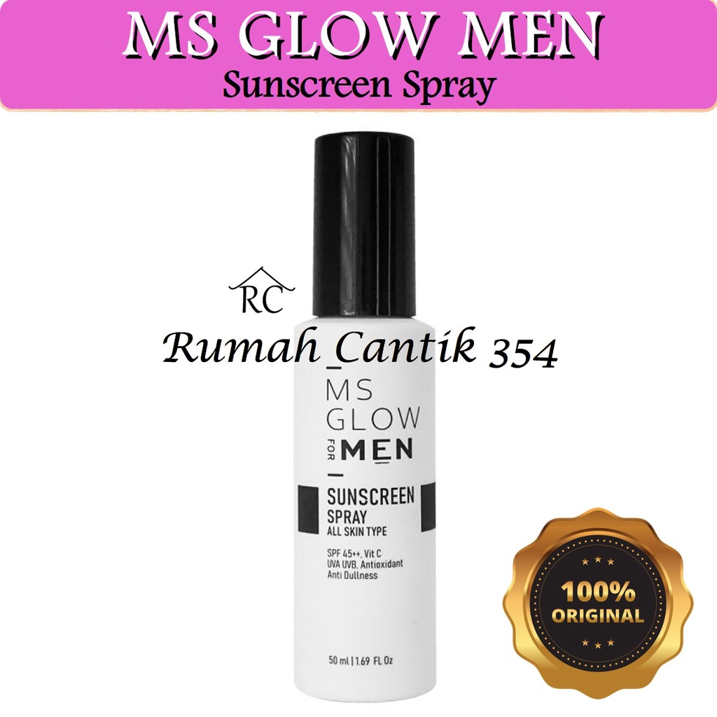 MS Glow For Men Sunscreen Spray Rumah Cantik 354 Perawatan Kulit Wajah Yang Melindungi Wajah Dari Sinar UV