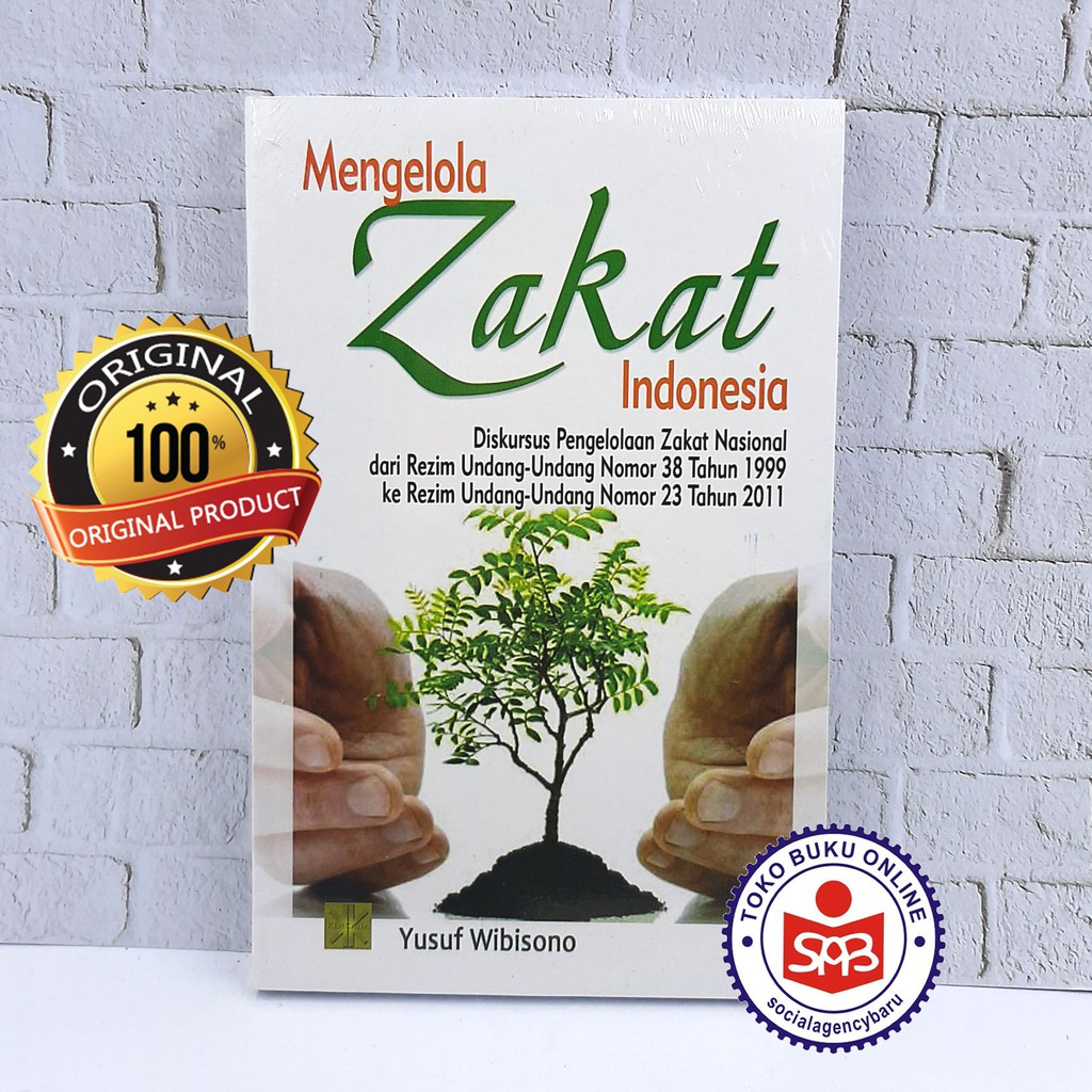 Mengelola Zakat Indonesia - Yusuf Wibisono