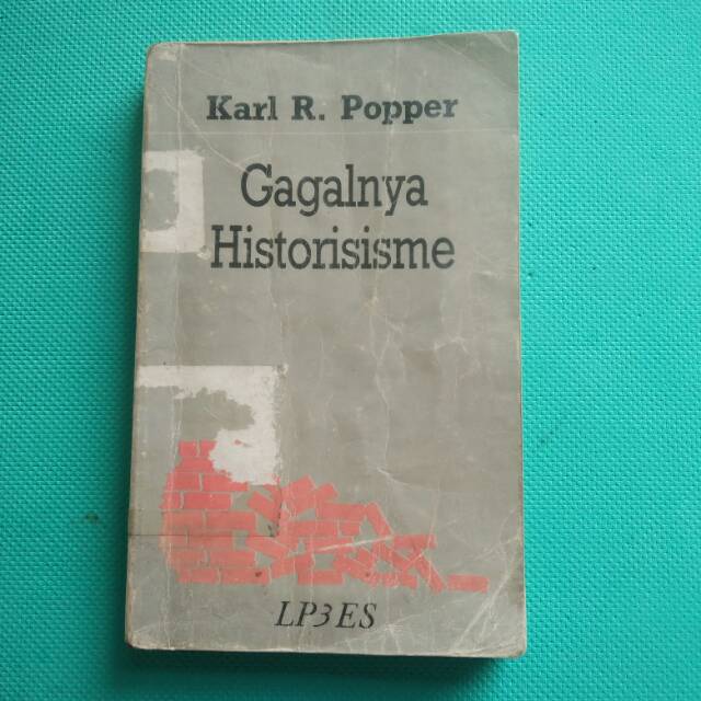 Buku Gagalnya Historisisme -Karl R Popper - Metodologi historiografi Sejarah - metode sejarah