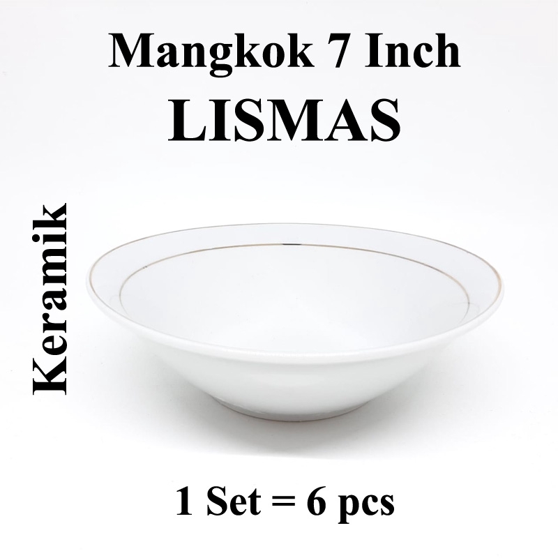  Mangkok  Keramik  7 inch Lismas 6 pcs Mangkok  Sup Shopee 