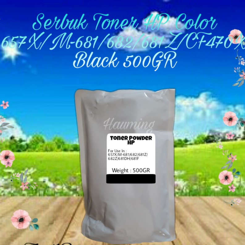 Serbuk Toner Powder HP 657X 657A M681 M682 M681Z M682Z M681DH M681F CF470X CF470A Black 500gr