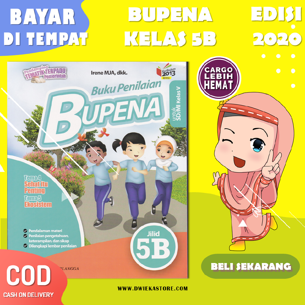 Buku Bupena Kelas 5 Jilid 5B 'Tema 4 dan Tema 5' Kurikulum