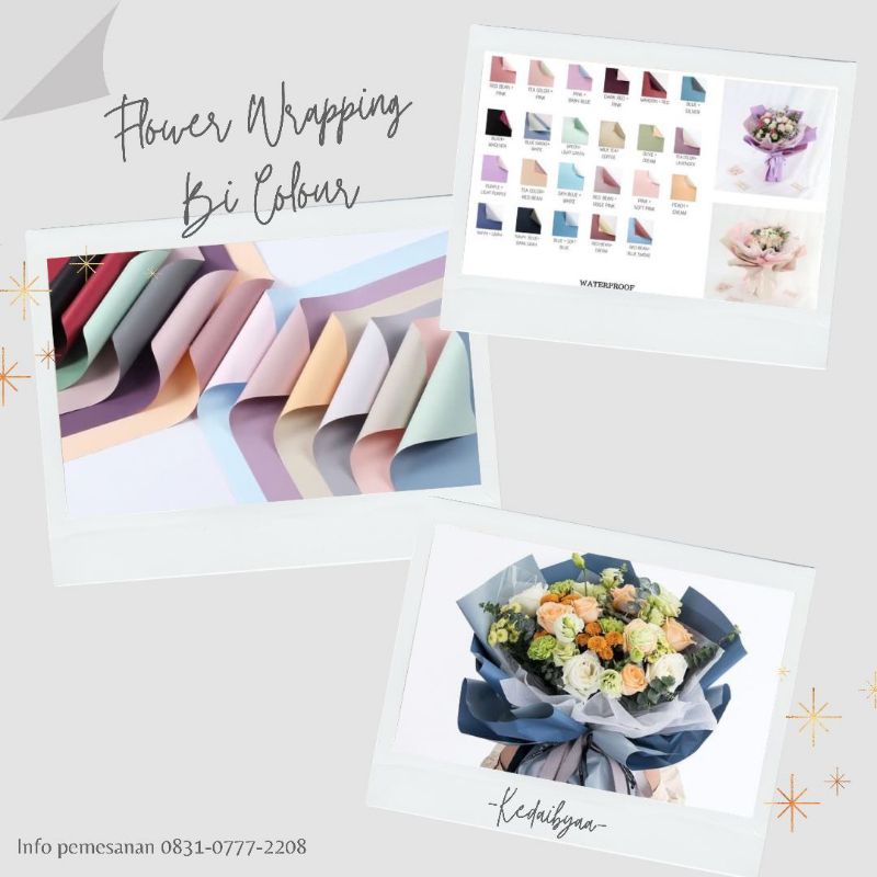 

FLOWER WRAPPING BI COLOR/KERTAS WRAPPING