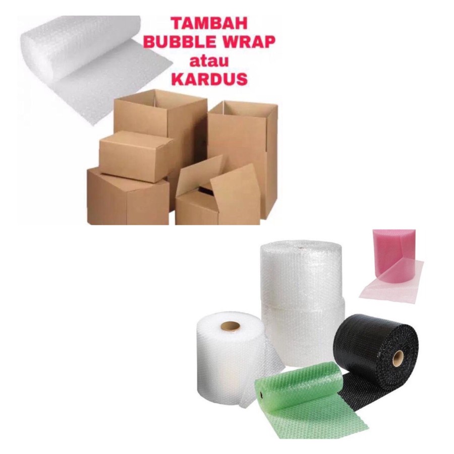 

TAMBAHAN BUBBLE WRAPP DAN KERDUS UNTUK PRODUK