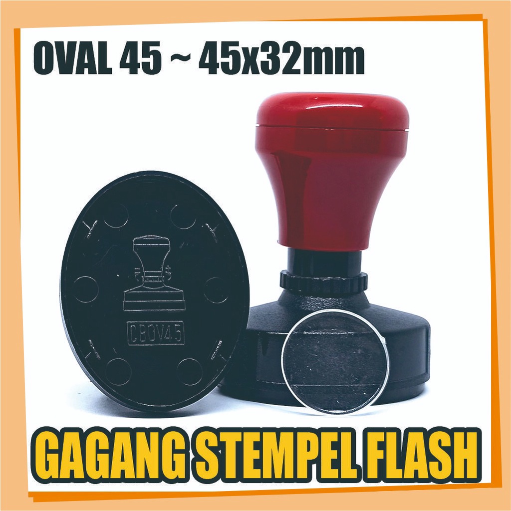 

Gagang Stempel Flash Ukuran Oval 45x32mm