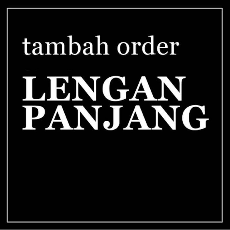 kaos baju tshirt tambah lengan panjang sablon