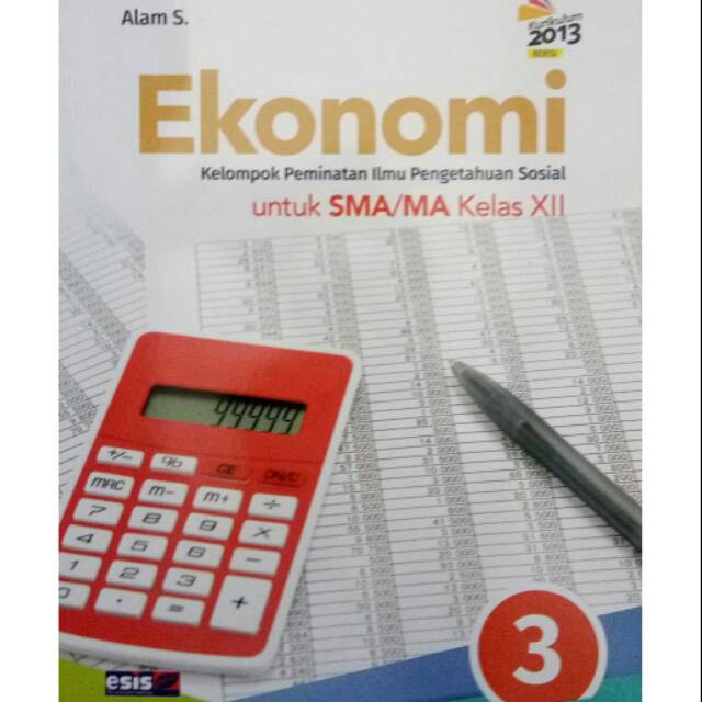 Buku Ekonomi Esis Kelas Xii K13n Shopee Indonesia