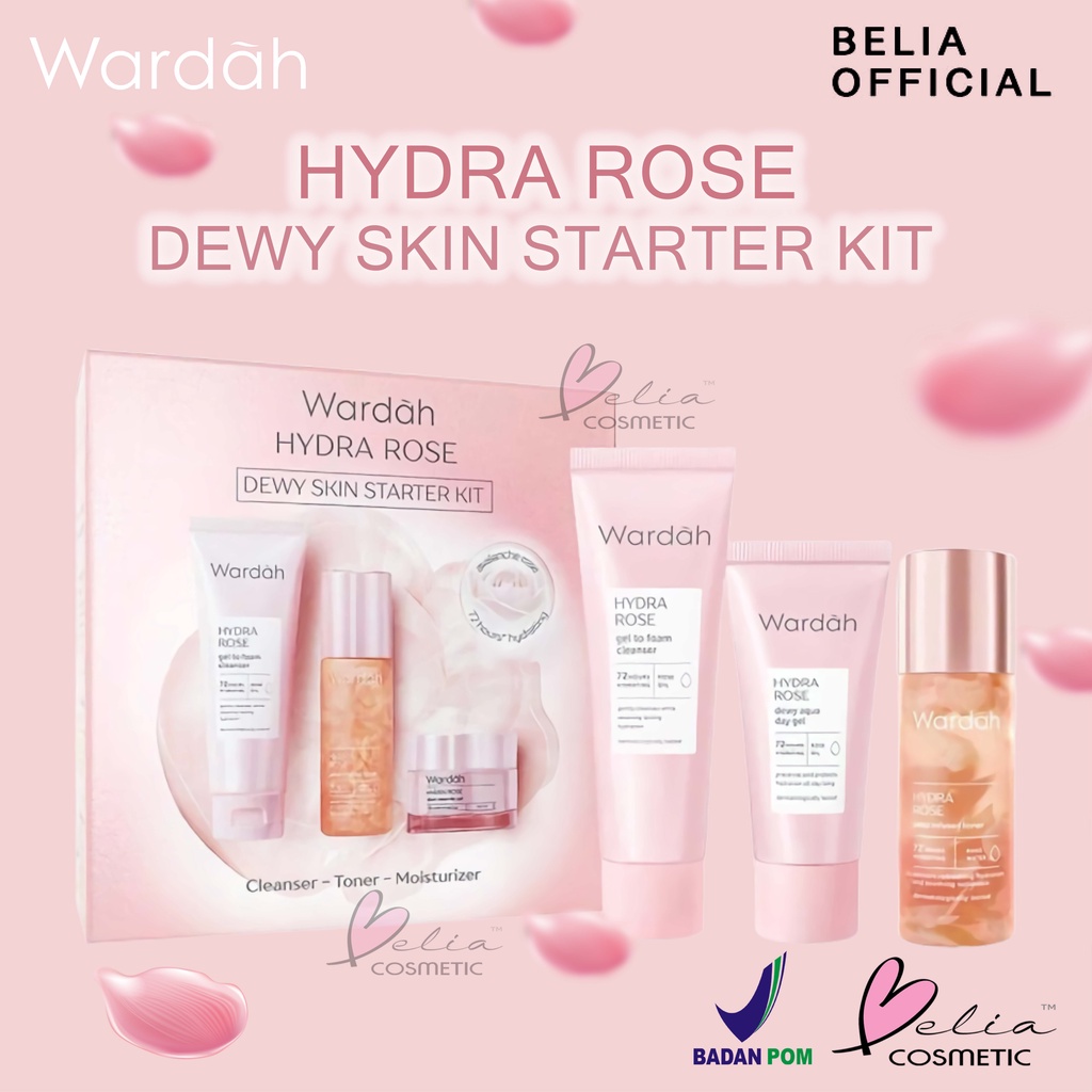 ❤ BELIA ❤  WARDAH Hydra Rose Series | Dewy Aqua Day Gel-Moisture Rich Night Gel-Foam Cleanser-Toner