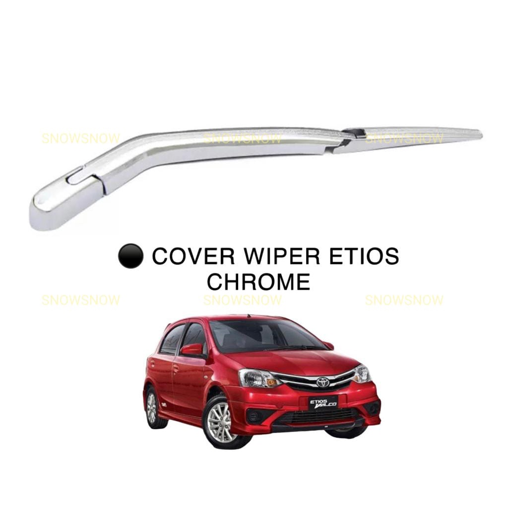 Cover Wiper Toyota Etios Chrome