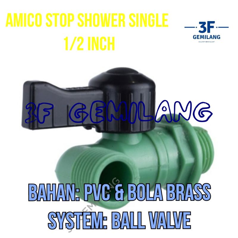 Amico Kran Stop Shower Single 1/2 INCH PVC BOLA KUNINGAN THE BEST QUALITY