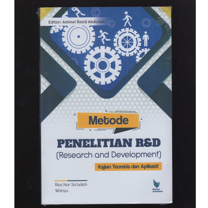 

BUKU METODE PENELITIAN R&D ( RESEARCH AND DEVELOPMENT )