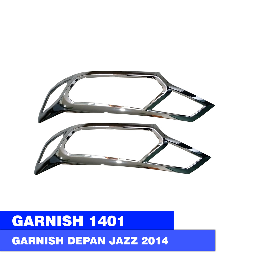 GARNIS LAMPU DEPAN MOBIL HONDA JAZZ 2014 CHROME 2PCS LOWIN 1401