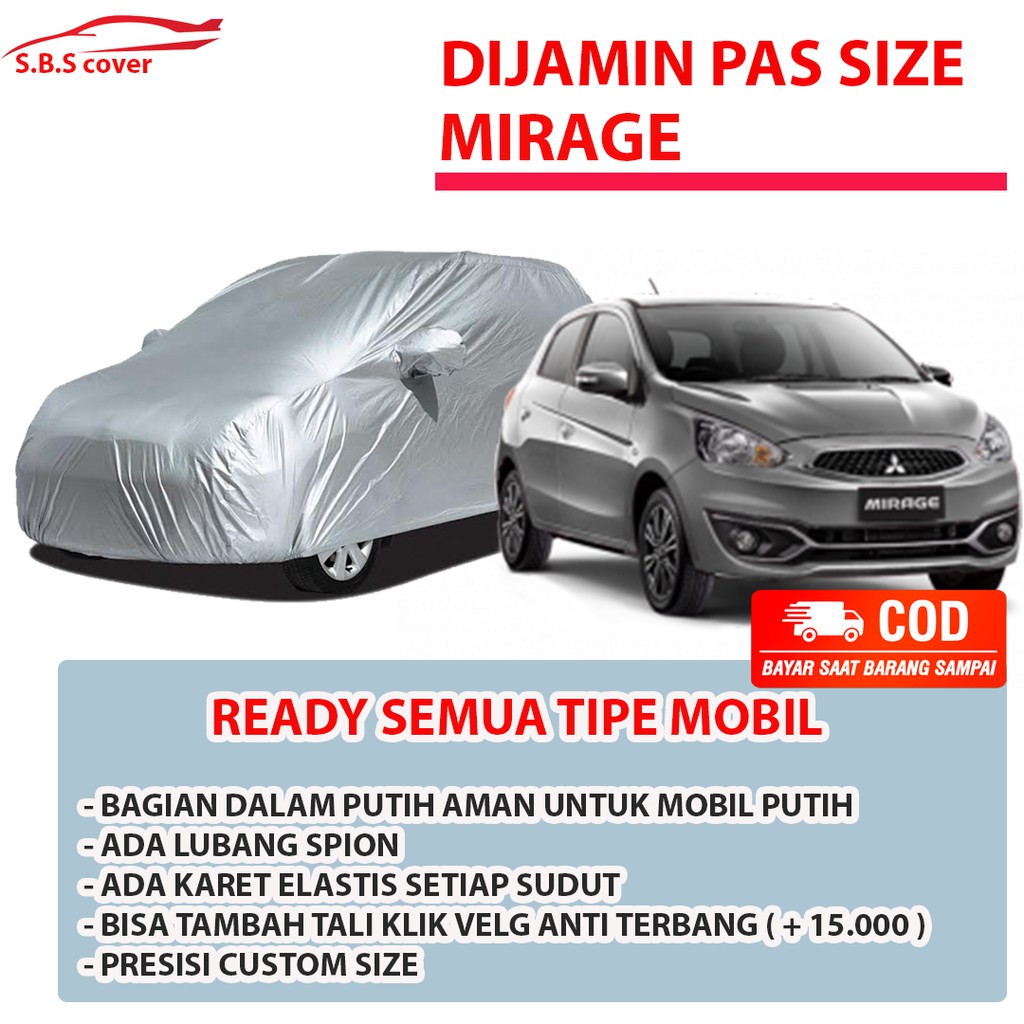 Body Cover MIRAGE / Sarung Mobil Mirage / Cover Mobil Mirage / Mobil Mirage / Selimut Mobil Mirage