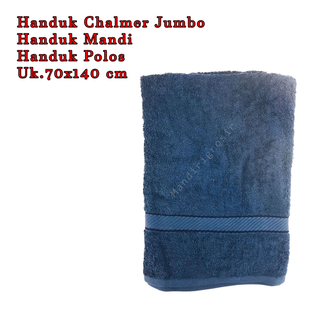 Handuk Chalmer* Handuk Jumbo * Handuk Mandi * Handuk Polos