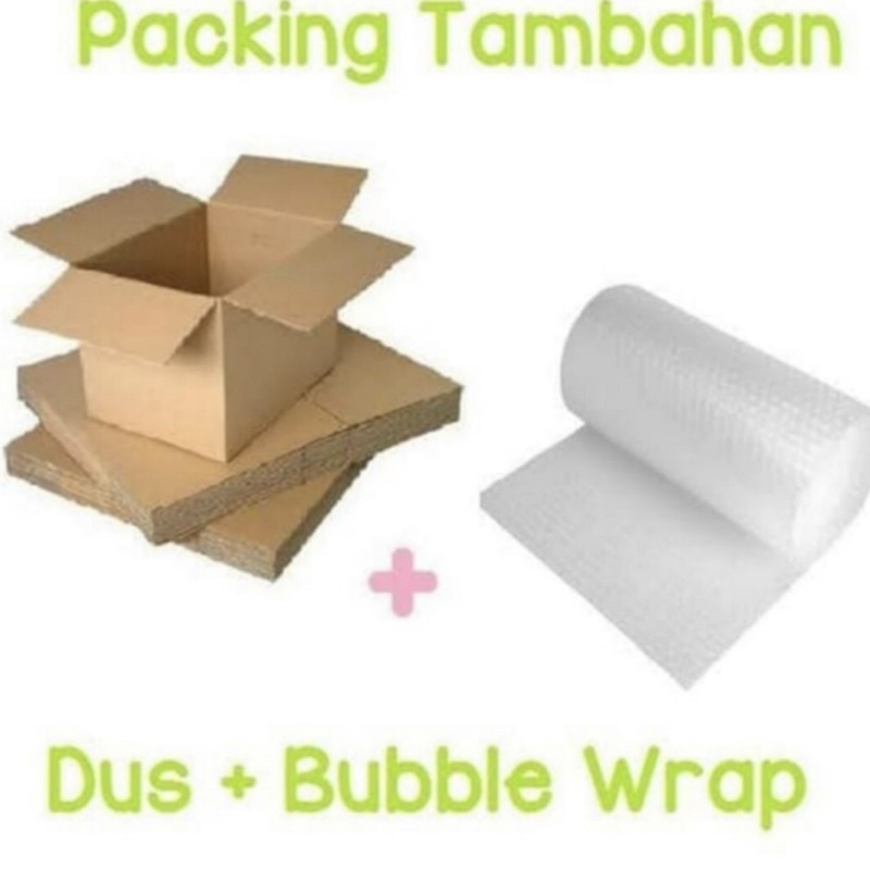 

Bubble Wrap dan kardus tambahan